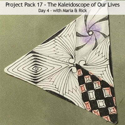 Zentangle® Project Pack #17 - The Kaleidoscope of Our Lives, Day 4