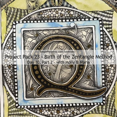 Zentangle® Project Pack 23 - Birth of the Zentangle Method, Day 10, Part 2