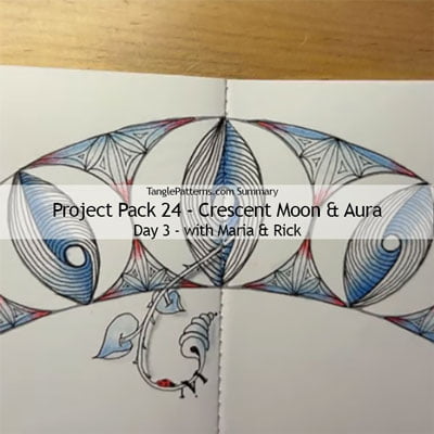 Zentangle® Project Pack 24 - Crescent Moon and Aura, Day 3