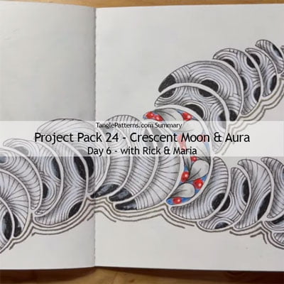 Zentangle® Project Pack 24 - Crescent Moon and Aura, Day 6