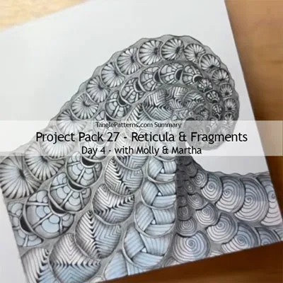 Zentangle® Project Pack 27 - Reticula & Fragments, Day 4 Zentangle® Project Pack 27 - Reticula & Fragments, Day 4