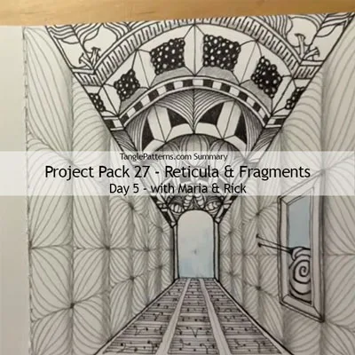 Zentangle® Project Pack 27 - Reticula & Fragments, Day 5 Zentangle® Project Pack 27 - Reticula & Fragments, Day 5