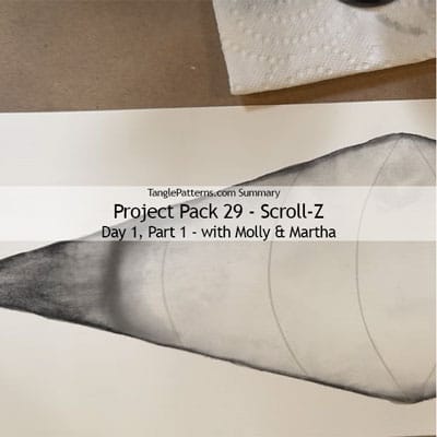 Zentangle® Project Pack 29 - Scroll-Z, Day 1 