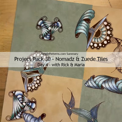 Zentangle® Project Pack 30 - Zuede Tiles and Nomadz, Day 4