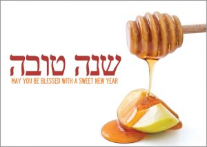 May you be blessed with a Sweet New Year - Happy Rosh Hashanah
